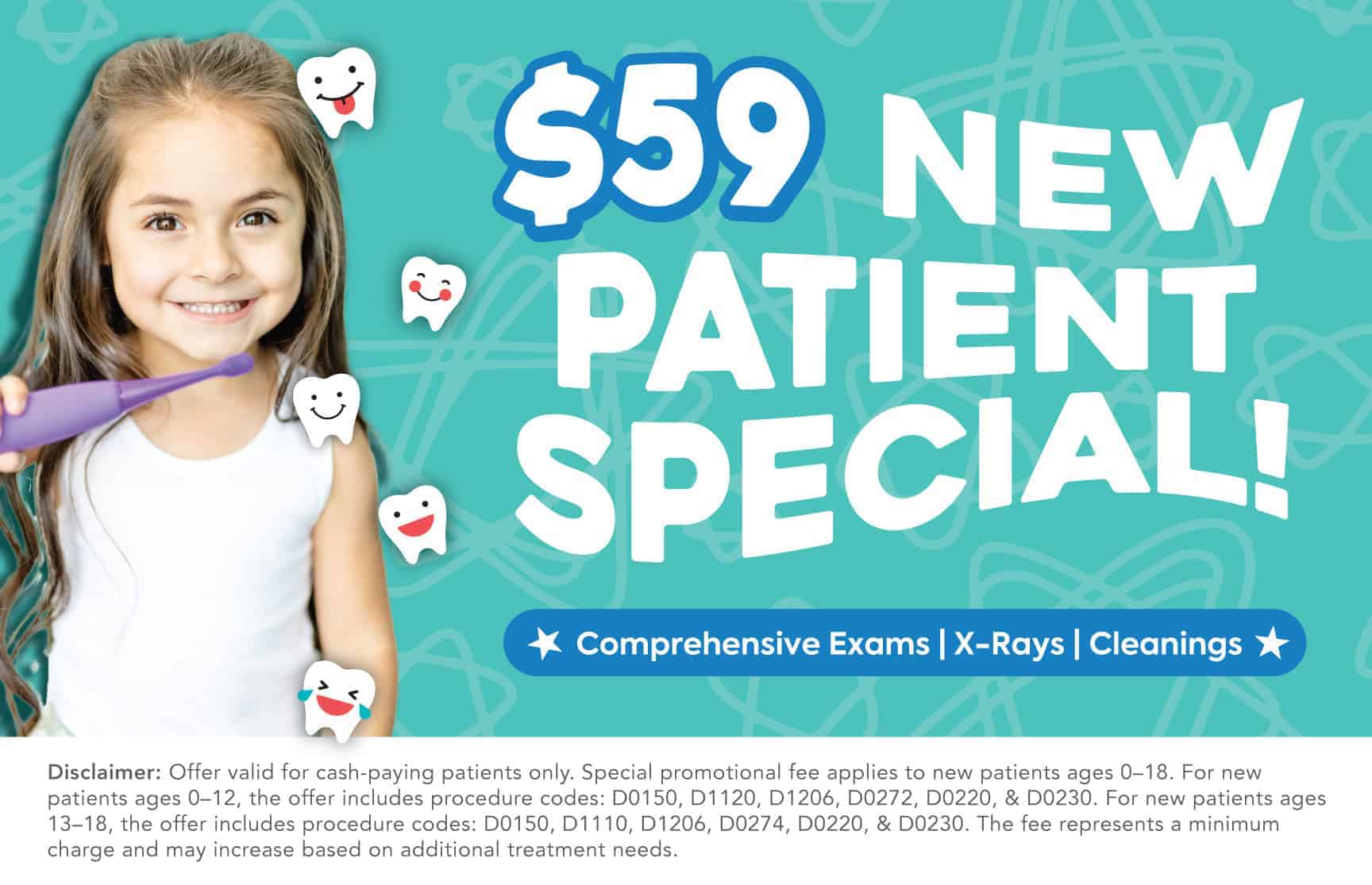 Smile-willing child with toothbrush on teal dental promo banner reading ' NEW PATIENT SPECIAL' and service line below.